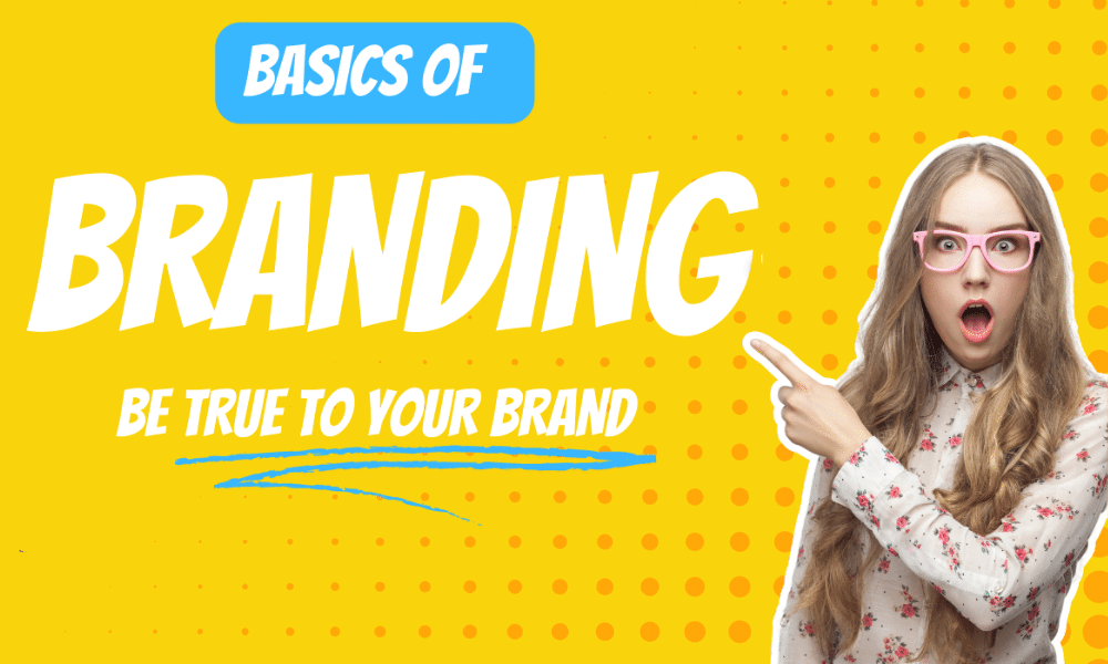 Basics of branding - Brand Strategy